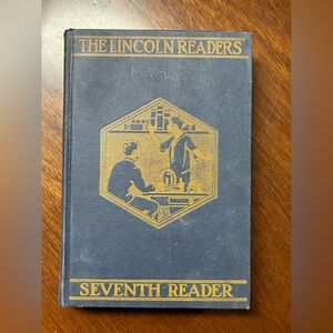 Vintage 1929 The Lincoln Readers Seventh Reader